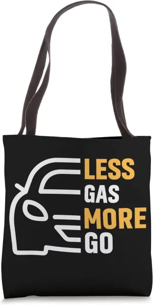 Electric Vehicle Electric Car Less Gas More Go Tote Bag