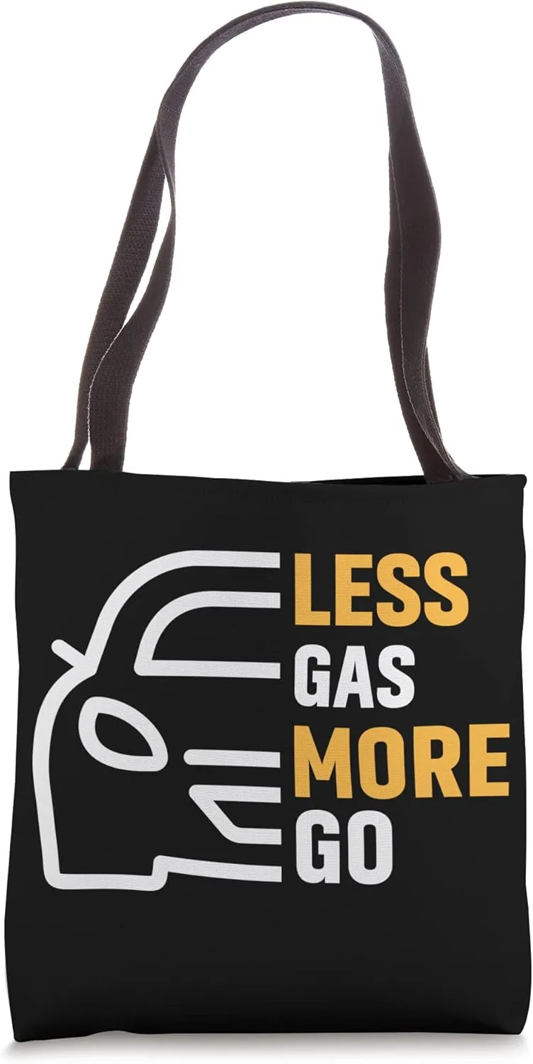 Electric Vehicle Electric Car Less Gas More Go Tote Bag