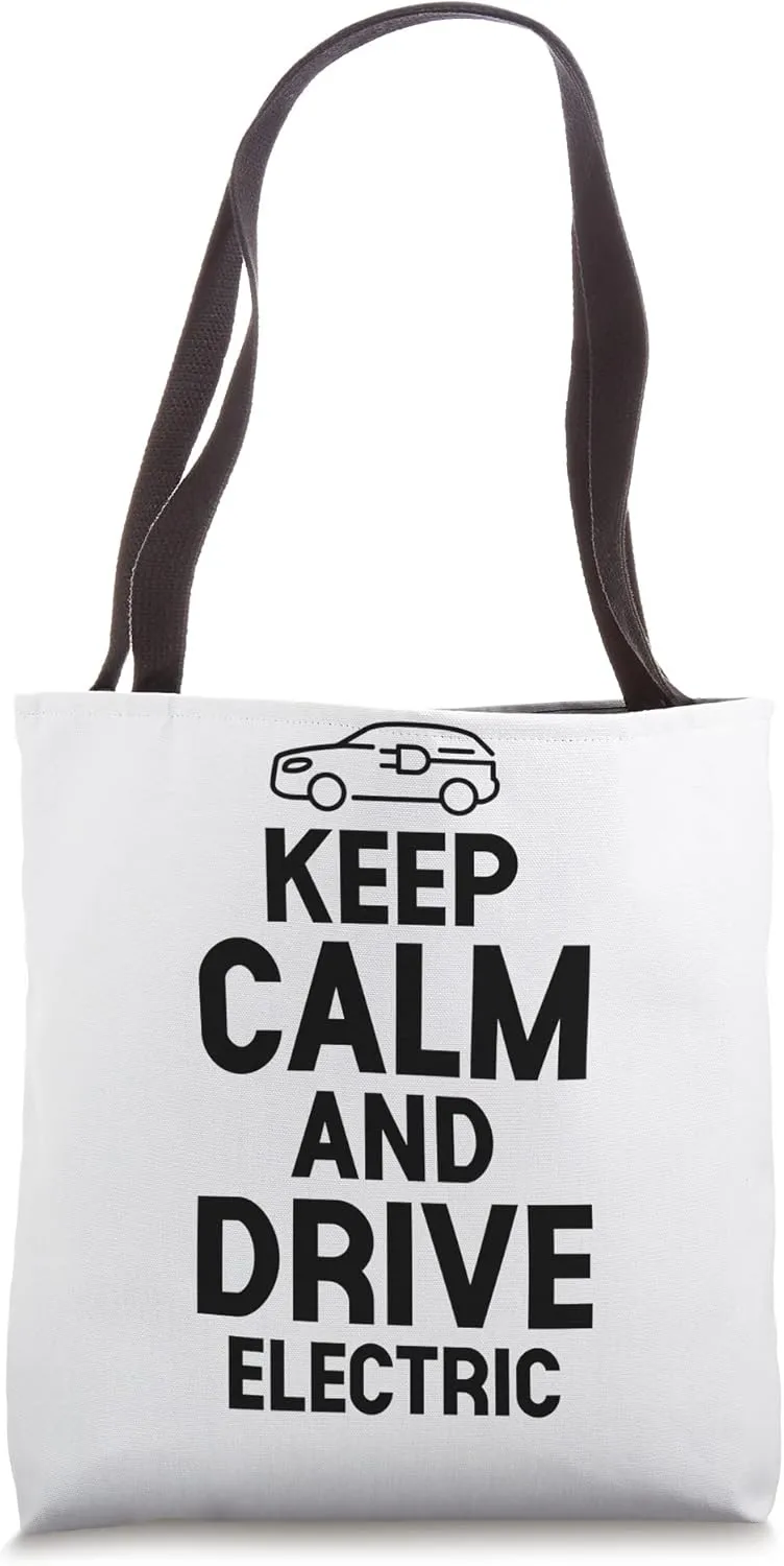 Electric Vehicle Keep Calm And Drive Electric Tote Bag