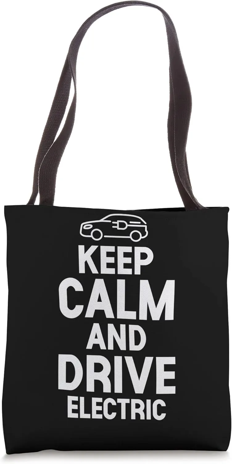 Electric Vehicle Keep Calm And Drive Electric Tote Bag