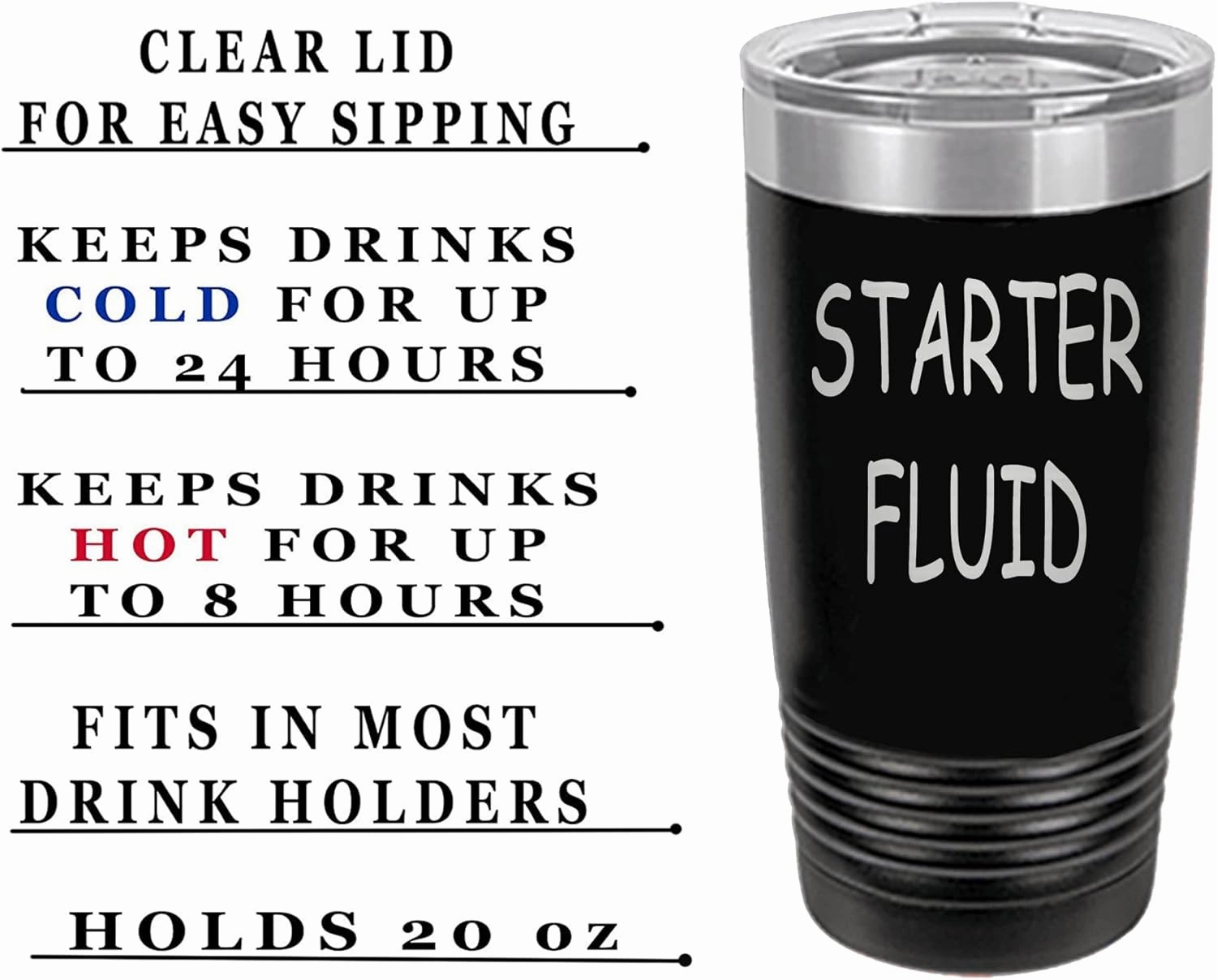 Rogue River Tactical Funny Starter Fluid Large 20 Ounce Travel Tumbler Mug Cup w/Lid Vacuum Insulated Hot or Cold Sarcastic Dad Father For Men Him (Black)