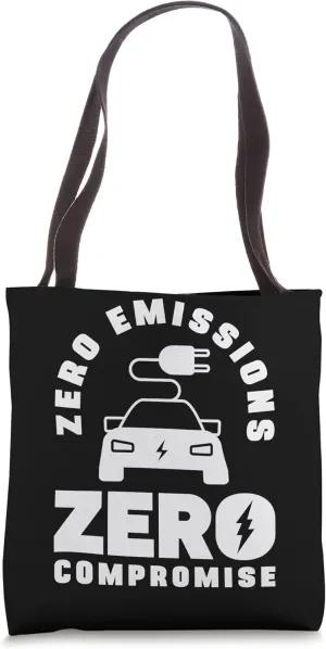 Zero Emissions Zero Compromise Battery Electric Vehicle EV Tote Bag