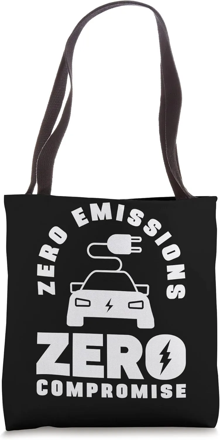 Zero Emissions Zero Compromise Battery Electric Vehicle EV Tote Bag