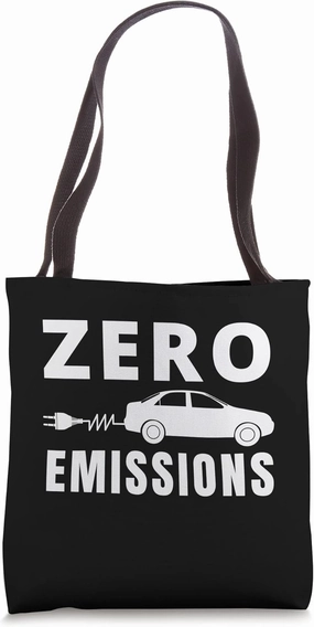 Zero Emissions 100% Of The Time EV Car Funny Electric Car Tote Bag