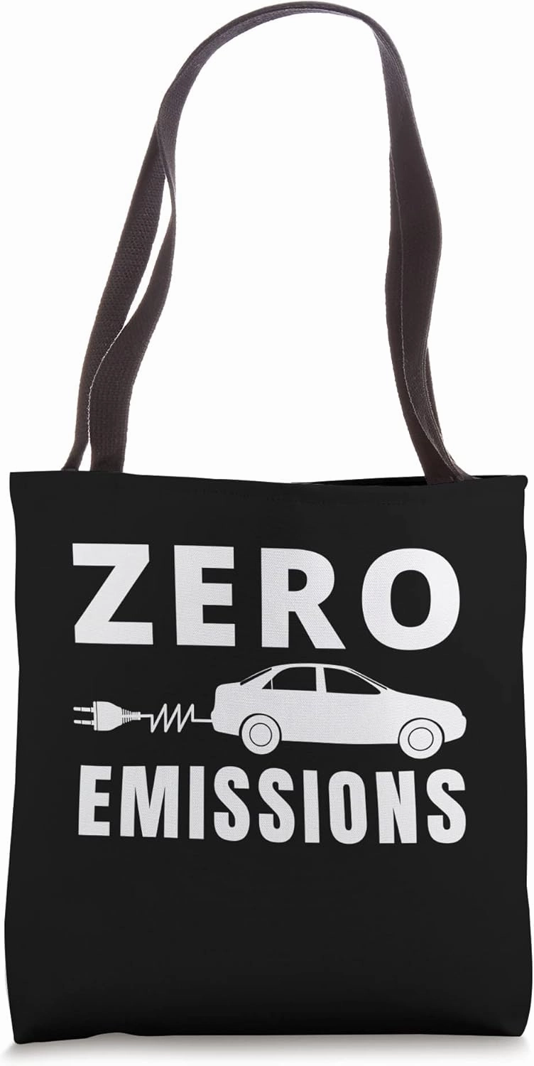 Zero Emissions 100% Of The Time EV Car Funny Electric Car Tote Bag